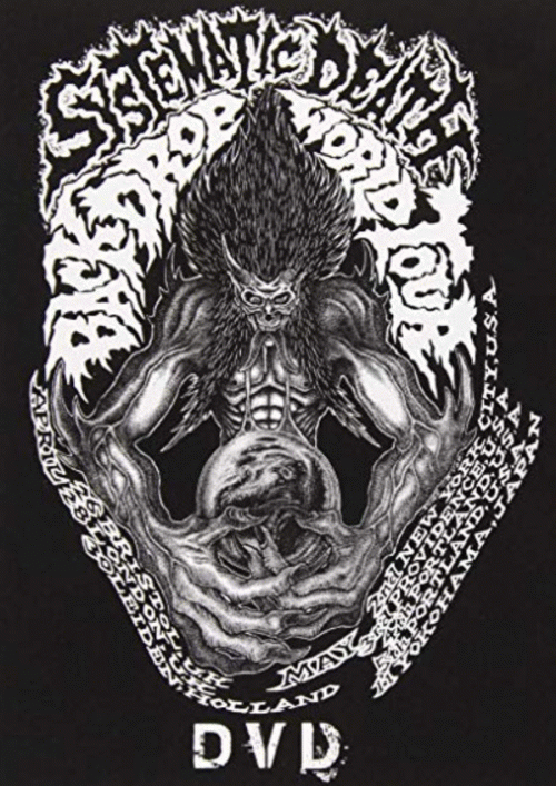 Systematic Death : Back Drop World Tour 2008 Systematic Death : Back Drop World Tour 2008